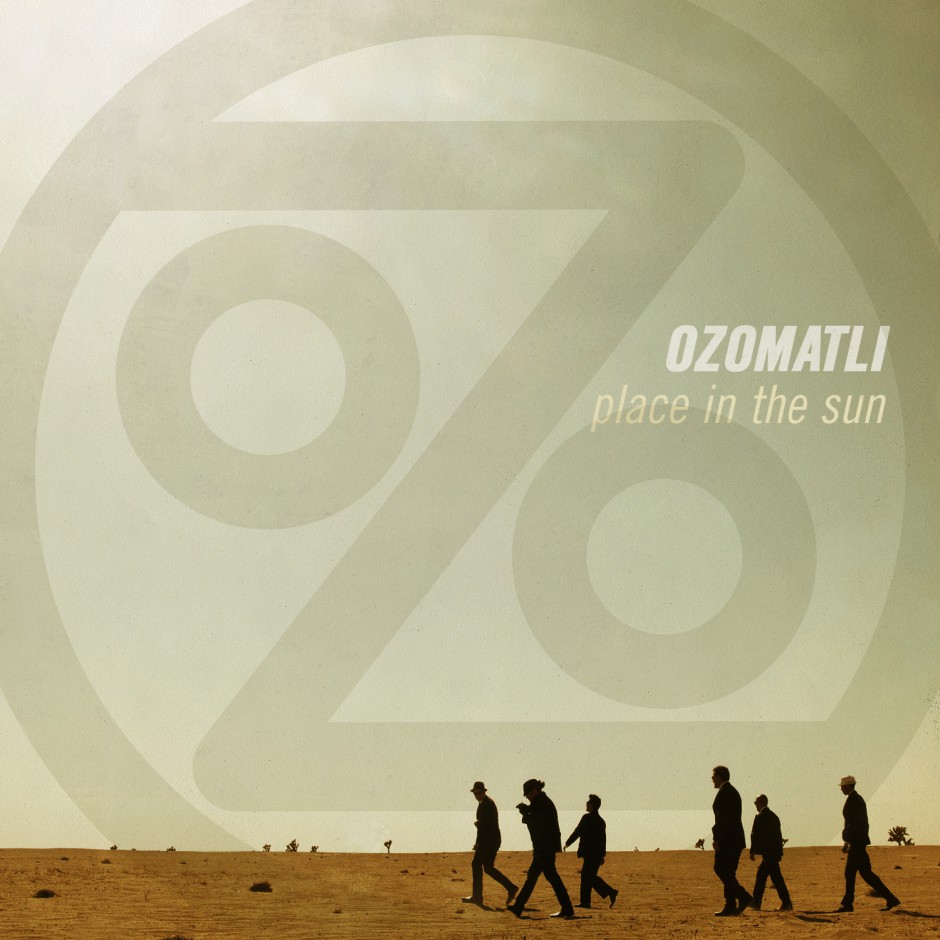 Ozomatli : Place In The Sun