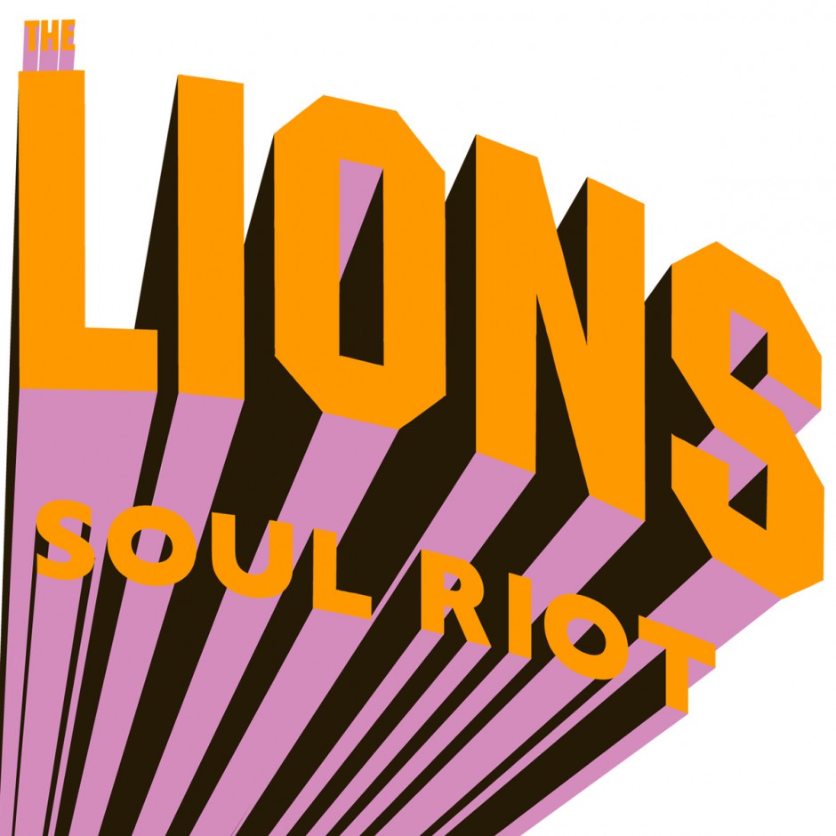 The Lions : Soul Riot